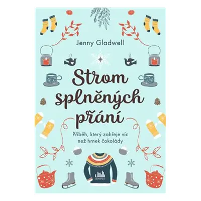 Strom splněných přání - Jenny Gladwell