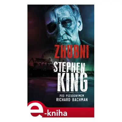 Zhubni - Stephen King