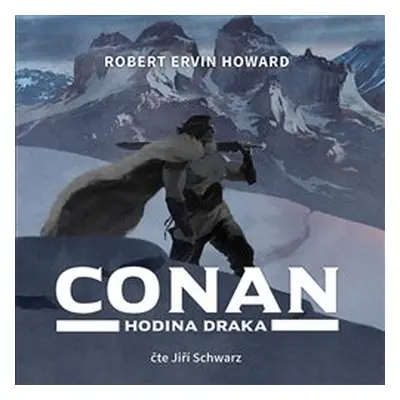 Conan - Hodina draka - Robert Ervin Howard