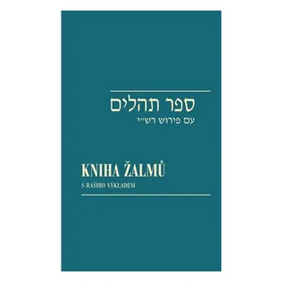 Kniha žalmů / Sefer Tehilim - Ivan Kohout, Viktor Fischl, Ivan Kohout, Viktor Fischl