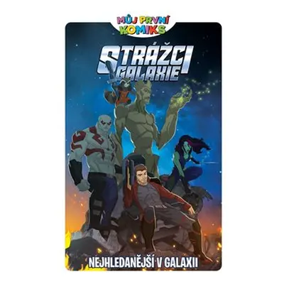 Můj první komiks: Strážci galaxie: Nejhledanější v galaxii