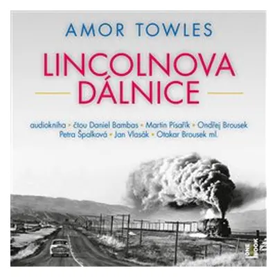 Lincolnova dálnice - Amor Towles