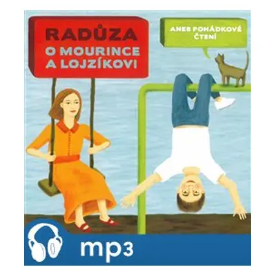 Radůza: O Mourince a Lojzíkovi. Audiokniha, mp3 - Radůza