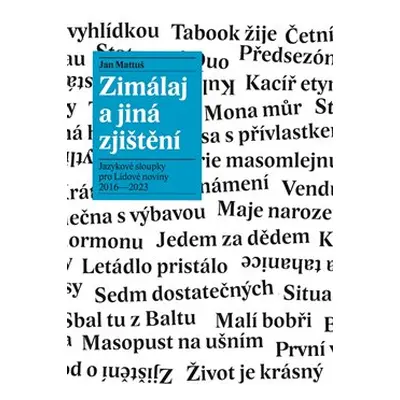 Zimálaj a jiná zjištění - Jan Mattuš