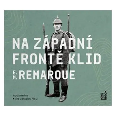 Na západní frontě klid - Erich Maria Remarque