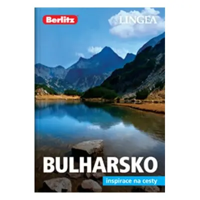 Bulharsko - Inspirace na cesty