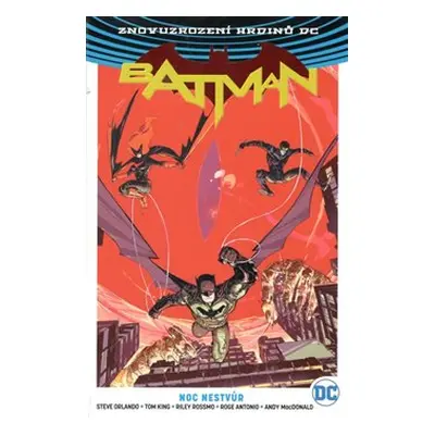 Batman: Noc nestvůr - Steve Orlando, Tom King, Tim Seeley, James Tynion IV