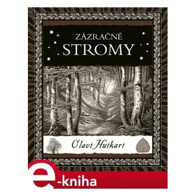 Zázračné stromy - Olavi Huikari