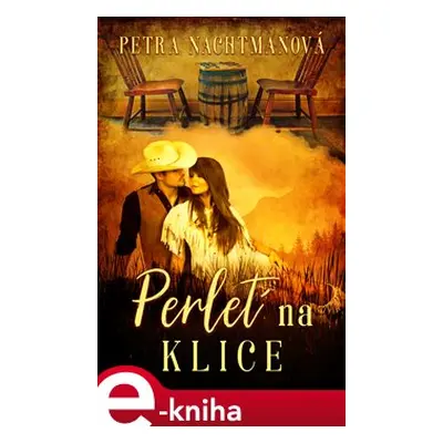 Perleť na klice - Petra Nachtmanová