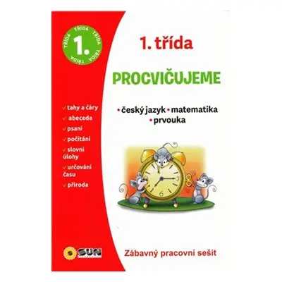 1.třída ČJ Matematika Prvouka SUN