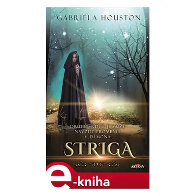 Striga - Gabriela Houston