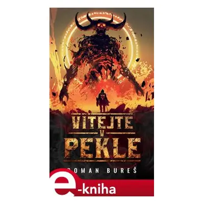 Vítejte v pekle - Roman Bureš