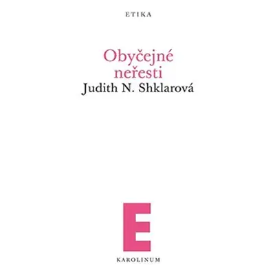 Obyčejné neřesti - Judith N. Shklarová