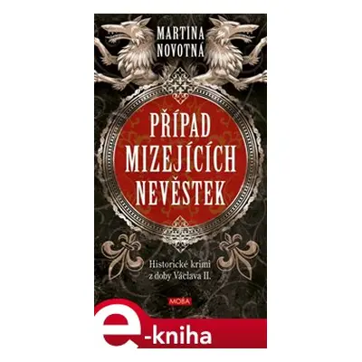 Případ mizejících nevěstek - Martina Novotná