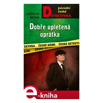 Dobře upletená oprátka - Ladislav Beran