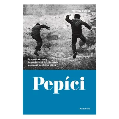 Pepíci - Mariusz Surosz