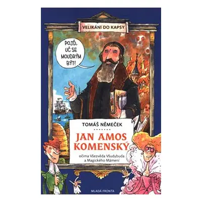 Jan Amos Komenský - Tomáš Němeček