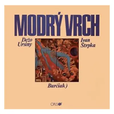 Modrý vrch - Dežo Ursiny