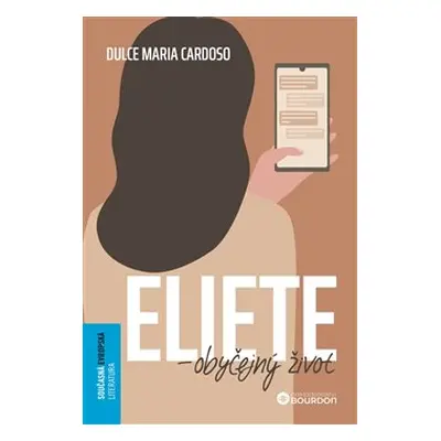 Eliete – obyčejný život - Dulce Maria Cardoso