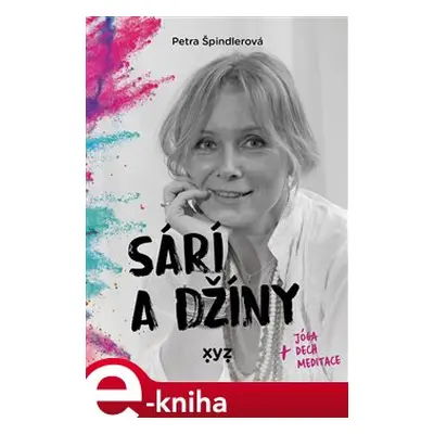 Sárí a džíny - Petra Špindlerová