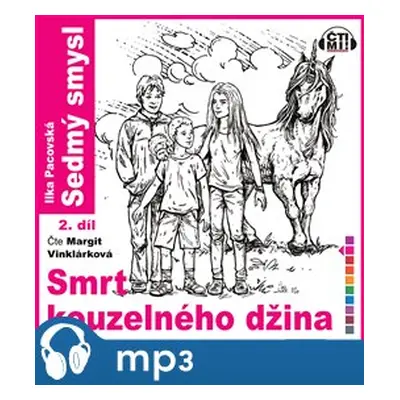 Smrt kouzelného džina, mp3 - Ilka Pacovská