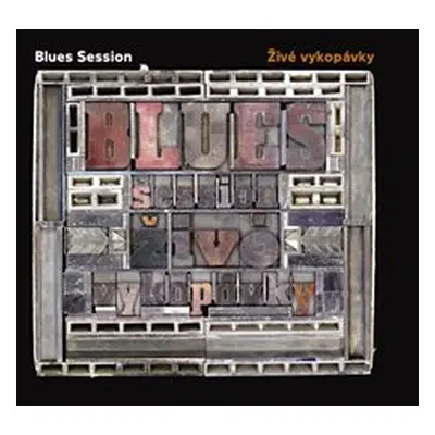 Blues Sessions - Živé vykopávky CD