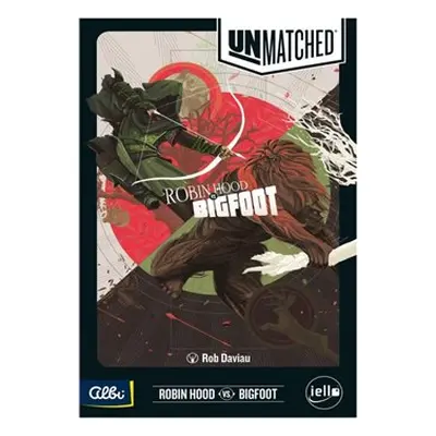 Unmatched: Robin Hood vs Bigfoot