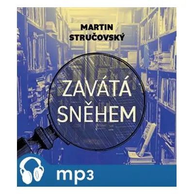 Zavátá sněhem, mp3 - Martin Stručovský