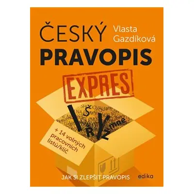 Český pravopis expres - Vlasta Gazdíková