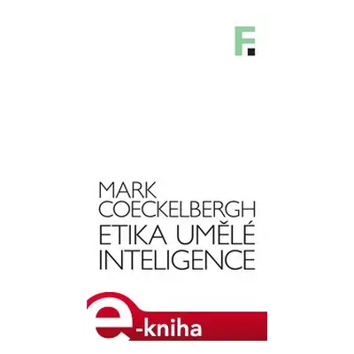 Etika umělé inteligence - Mark Cockelbergh