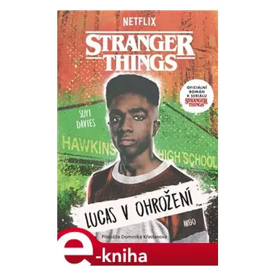 Stranger Things: Lucas v ohrožení - Suyi Davies