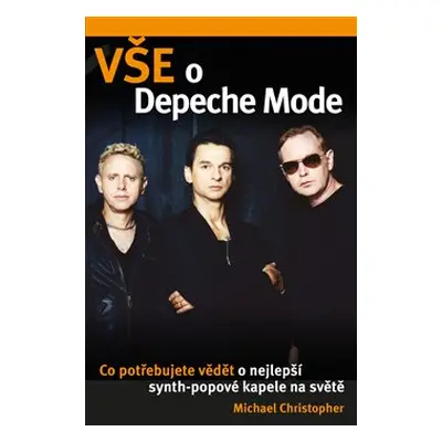 Vše o Depeche Mode - Michael Christopher