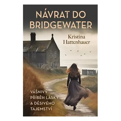 Návrat do Bridgewater - Kristina Hattenhauer