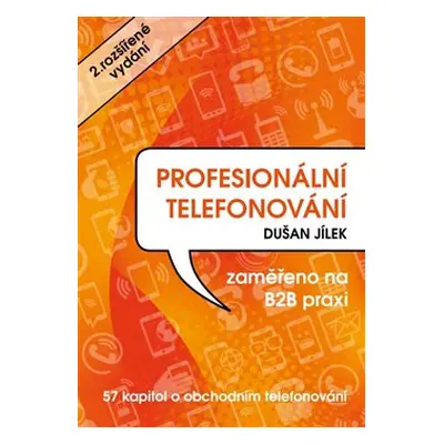 Profesionální telefonování - Dušan Jílek