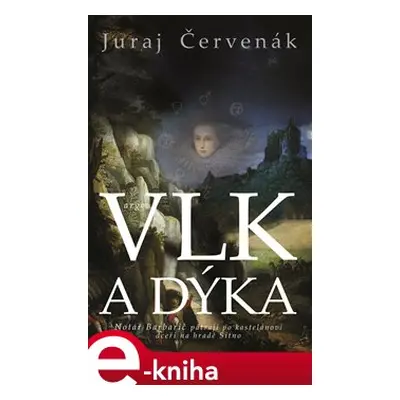 Vlk a dýka - Juraj Červenák