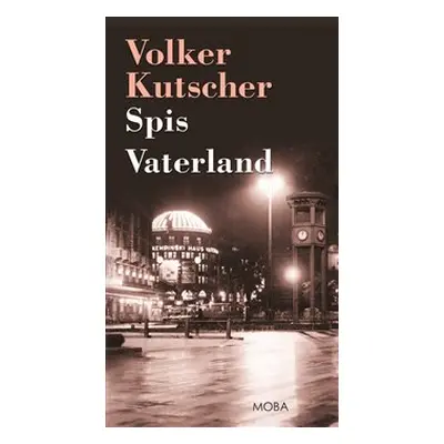 Spis Vaterland - Volker Kutscher