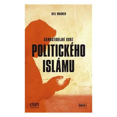 Samostudijní kurz politického islámu - Bill Warner