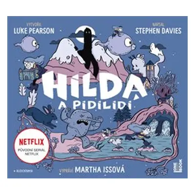 Hilda a pidilidi - Luke Pearson, Stephen Davies