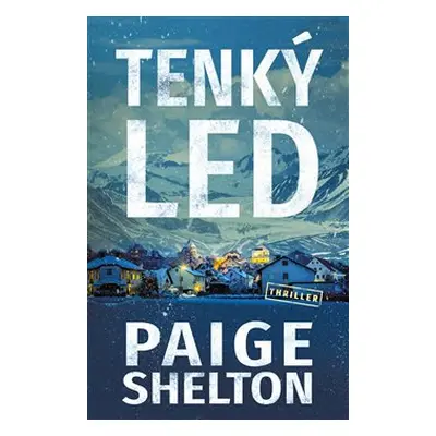 Tenký led - Paige Shelton