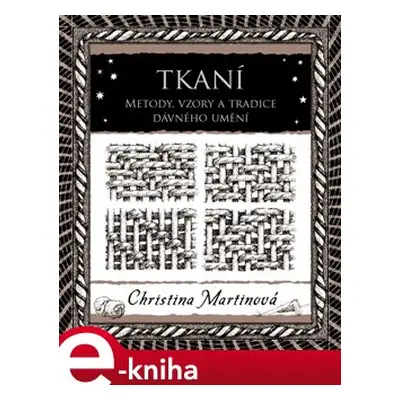 Tkaní - Christina Martinová