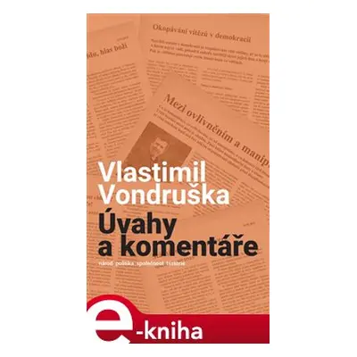 Úvahy a komentáře - Vlastimil Vondruška