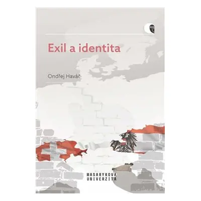 Exil a identita - Ondřej Haváč