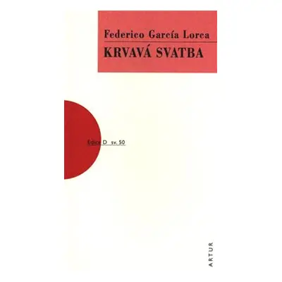 Krvavá svatba - Federico García Lorca