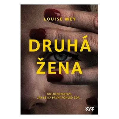 Druhá žena - Louise Mey