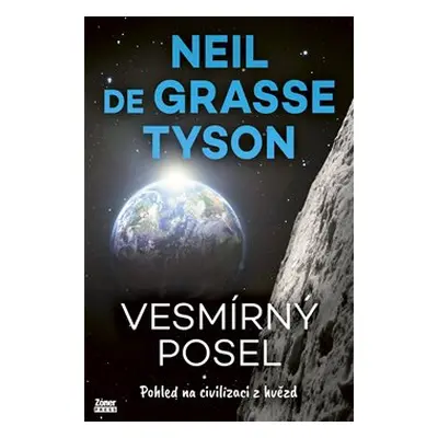 Vesmírný posel - Neil deGrasse Tyson