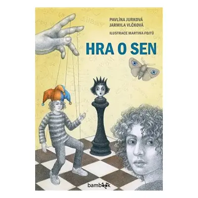 Hra o sen - Pavlína Jurková, Jarmila Vlčková