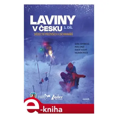 Laviny v Česku 1 - Robert Dlouhý, Pavel Cingr, Valerián Spusta, Alena Zárybnická