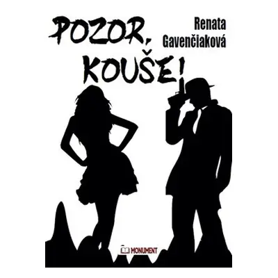 Pozor, kouše! - Renata Gavenčiaková