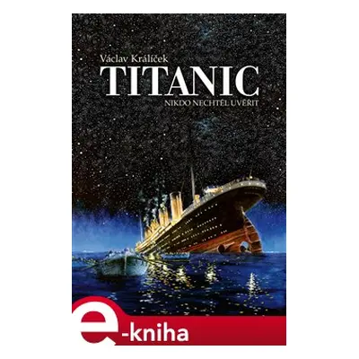 Titanic - Václav Králíček