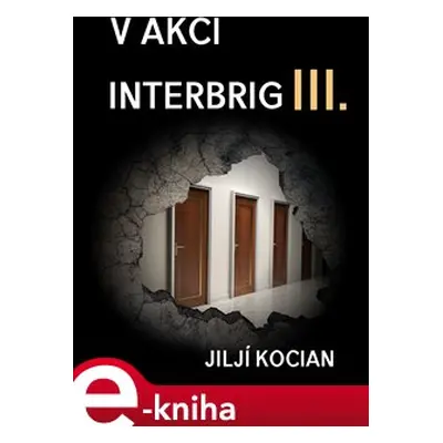 V akci Interbrig III. - Jiljí Kocian